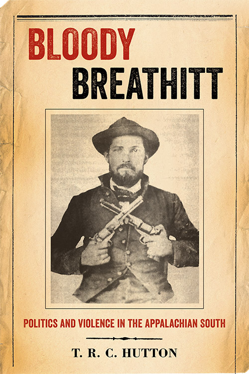 Bloody Breathitt by T.R.C. Hutton